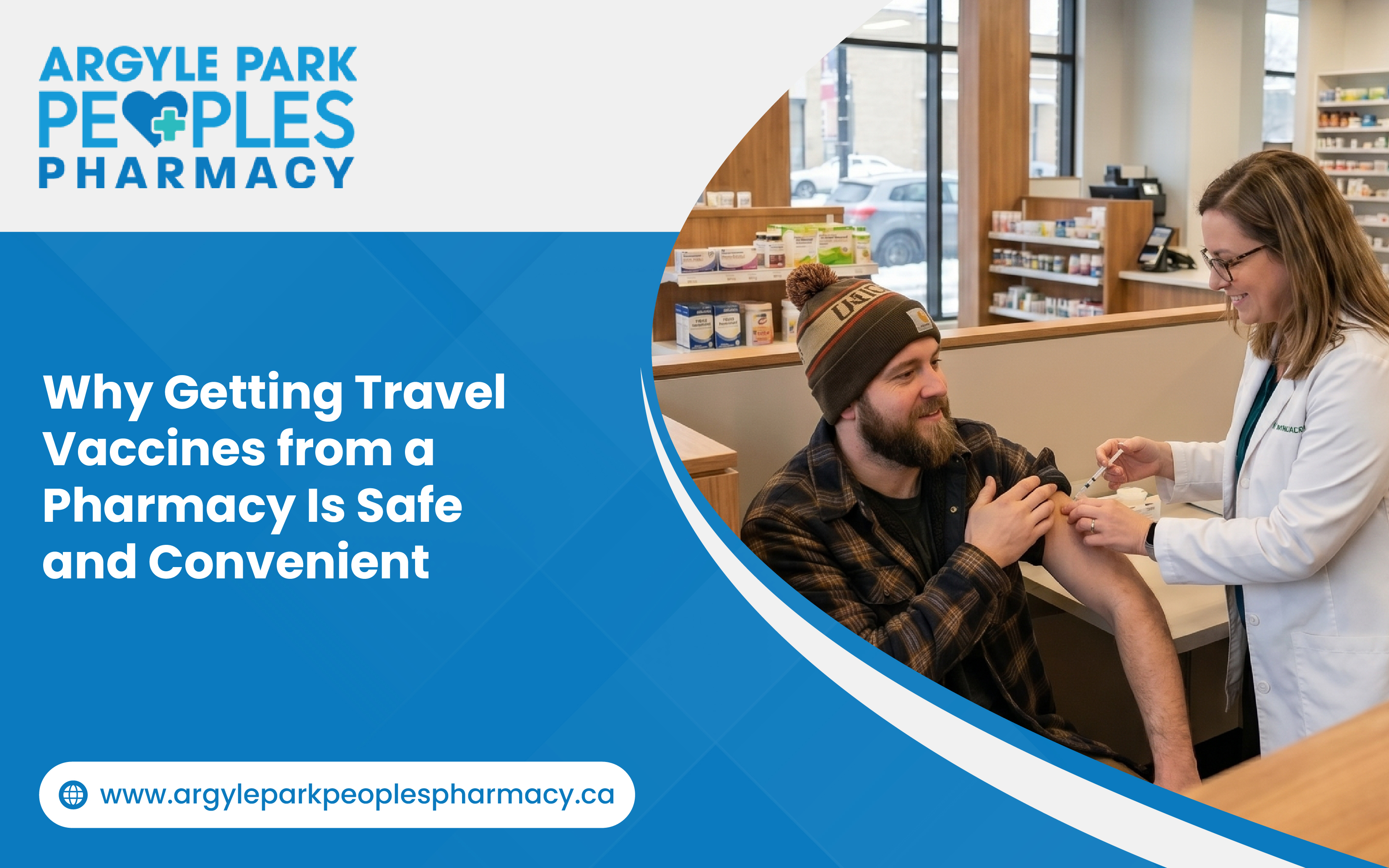 Why Getting Travel Vaccines from a Pharmacy Is Safe and Convenient