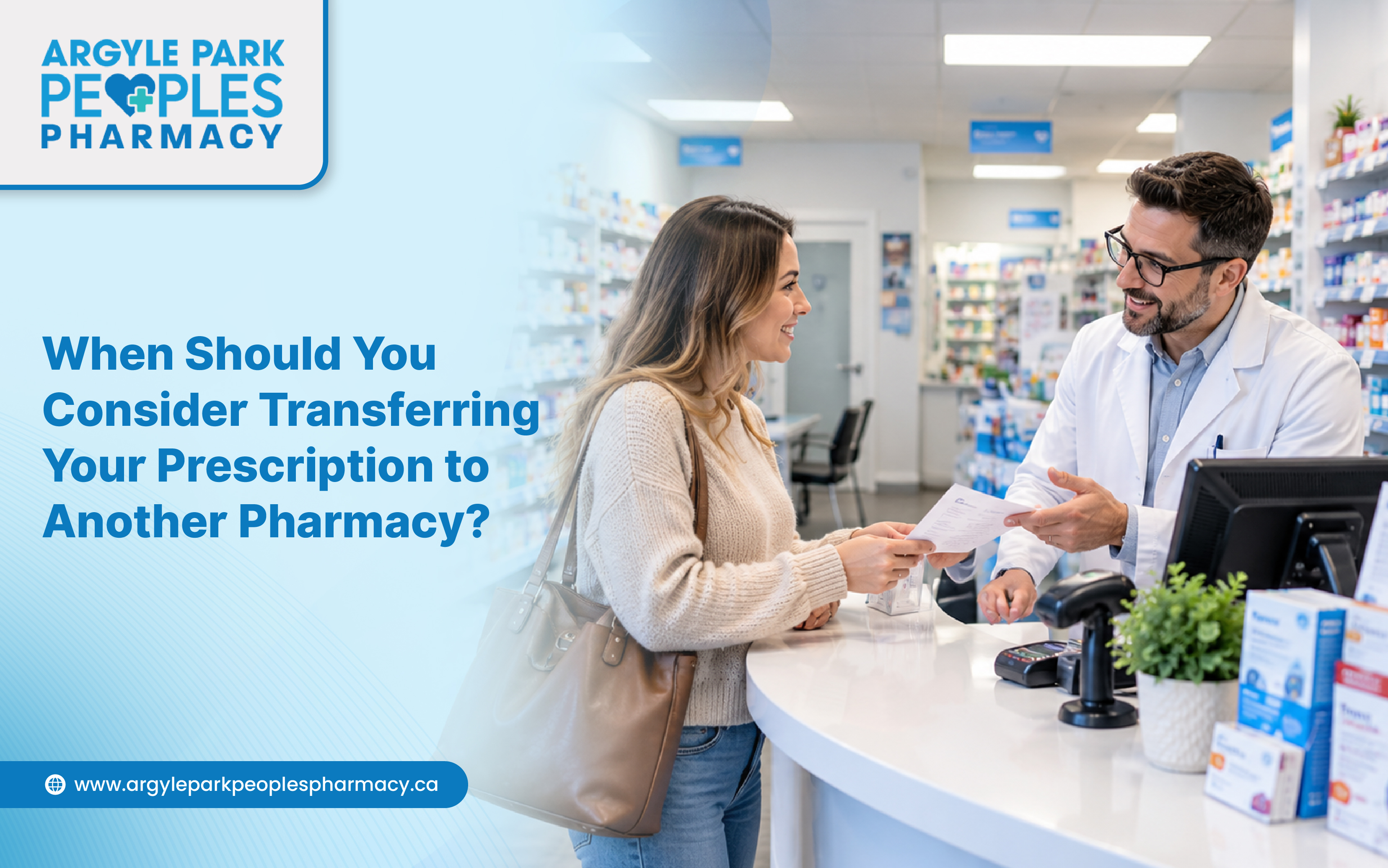 When Should You Consider Transferring Your Prescription to Another Pharmacy?