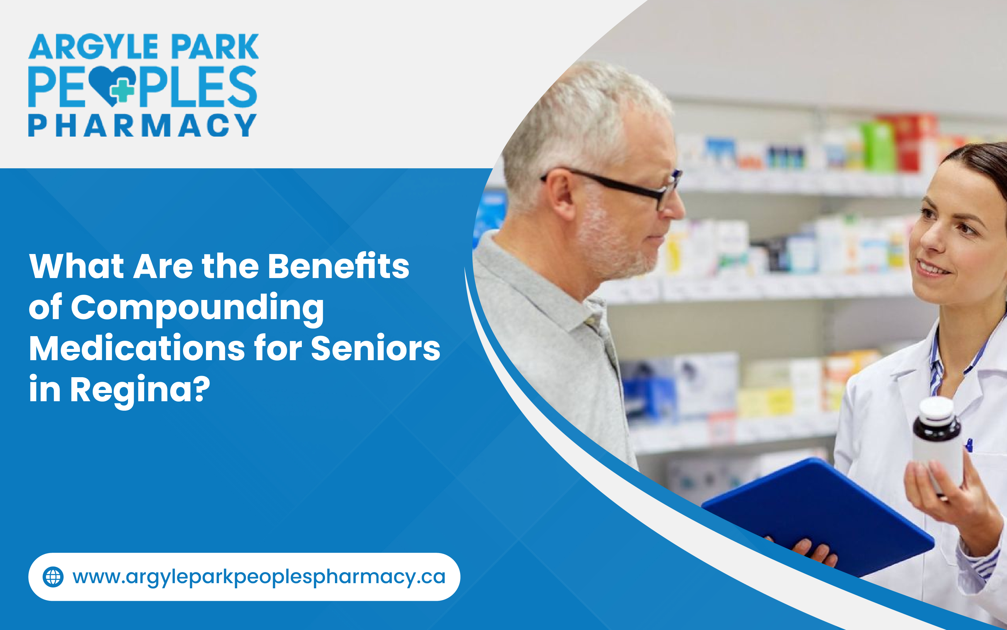 What Are the Benefits of Compounding Medications for Seniors in Regina?