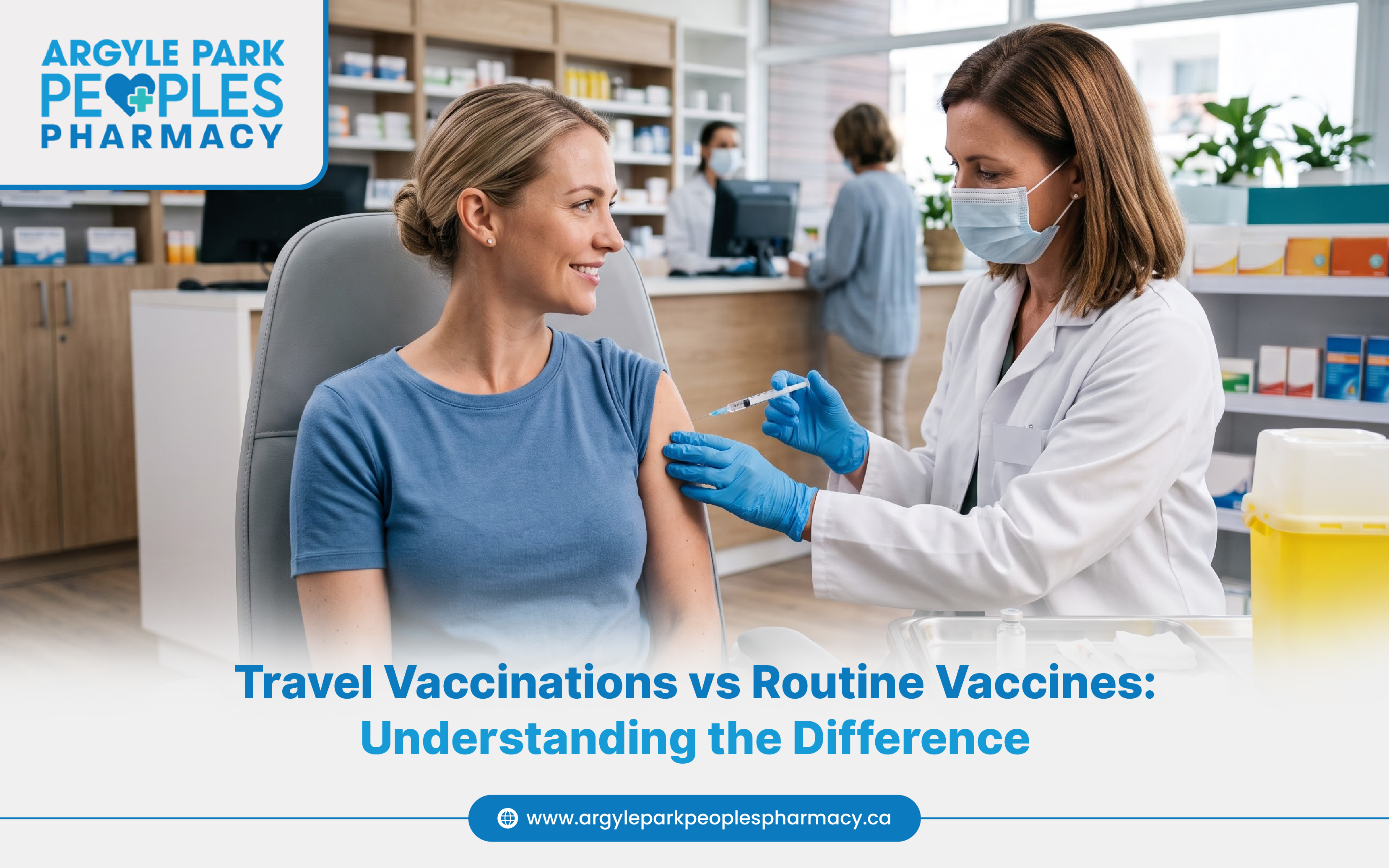 Travel Vaccinations vs Routine Vaccines: Understanding the Difference